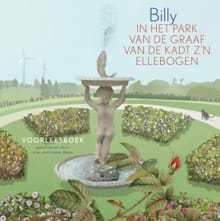 Billy In Het Park van De Graaf Van De Kadt z'n Ellebogen - Anne Mieke Backer