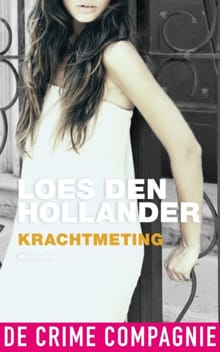 Krachtmeting - Loes den Hollander