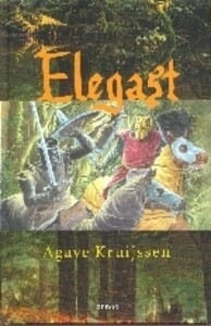 Elegast - Agave Kruijssen, Fiel van Der Veen