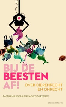 Bij de beesten af - Bastiaan Rijpkema, Machteld Zee