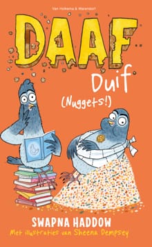 Daaf Duif (Nuggets!) - Swapna Haddow,  Het Redactiepakhuis