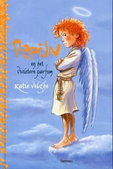 Pepijn en het duistere parfum - Katie Velghe, Jan Bosschaert