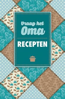 Vraag het oma Recepten Recepten -  DIVERSE