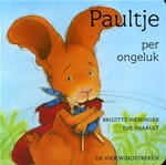 Paultje per ongeluk - Eve Tharlet, Brigitte Weninger
