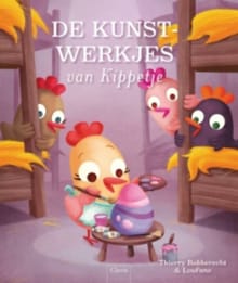 De kunstwerkjes van Kippetje - Thierry Robberecht