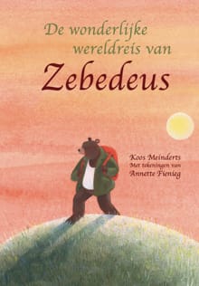 De wonderlijke wereldreis van Zebedeus - Koos Meinderts