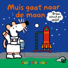 Muis gaat naar de maan - Lucy Cousins