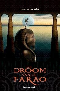 De droom van de farao - Herman van Campenhout, Herman Van Campenhout, ...