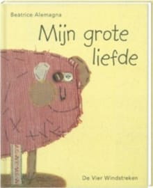 Mijn grote liefde - B. Alemagna, BEATRICE ALEMAGNA