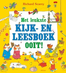 Het leukste kijk- en leesboek ooit! - Richard Scarry