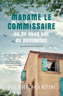 Madame le Commissaire en de dood van de politiechef - Pierre Martin
