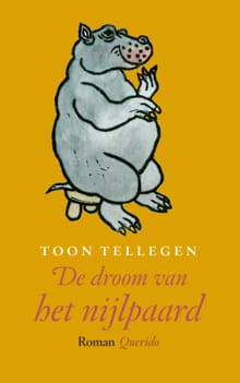 De droom van het nijlpaard - Toon Tellegen