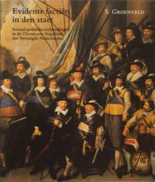 Evidente factien in den staet - S. Groenveld