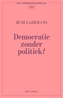 Democratie zonder politiek? - Rudi Laermans