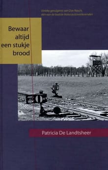 Bewaar altijd een stukje brood - Patricia Landtsheer, Patricia de Landtsheer, ...