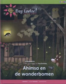 Ahimsa en de wonderbomen - Els Hoebrechts