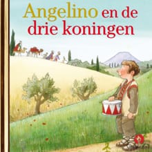 Angelino en de drie koningen - Koos Meinderts
