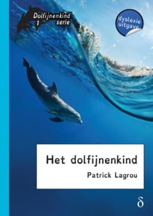 Het dolfijnenkind - Patrick Lagrou