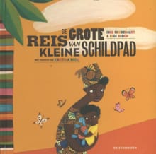De grote reis van kleine schildpad - Inge Bergh, Inge Misschaert