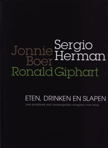 Eten, drinken en slapen - Ronald Giphart, Jonnie Boer, ...
