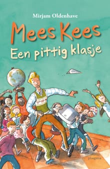 Mees Kees - Een pittig klasje - Mirjam Oldenhave
