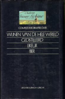 Alexis Lichine's wijn en dranken encyclopedie -  Lichine, Alexis Lichine