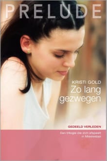 Zo lang gezwegen - Kristi Gold