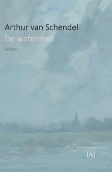 De waterman - Arthur van Schendel