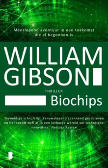 Biochips - William Gibson