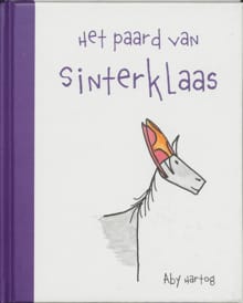 Het paard van Sinterklaas - Aby Hartog