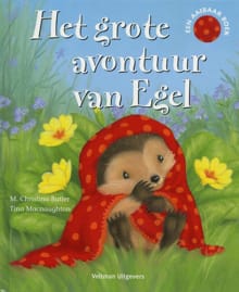 Het grote avontuur van egel - M. Christina Butler