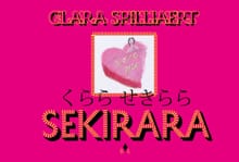 Sekirara - Clara Spilliaert, Delphine Lecompte