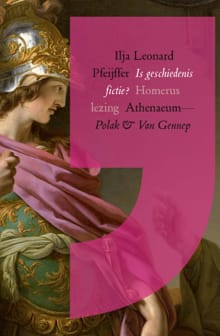 Is geschiedenis fictie? - Ilja Leonard Pfeijffer