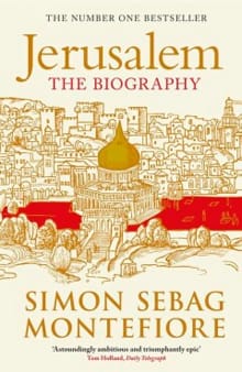 Jerusalem - Simon Sebag Montefiore, Simon Sebag Montefiore, ...