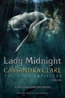 Lady Midnight -  Clare, Cassandra, Cassandra Clare