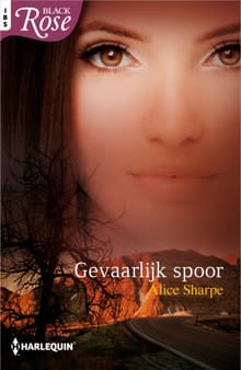 Gevaarlijk spoor - Alice Sharpe