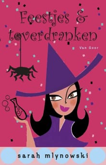 Feestjes & toverdranken - Sarah Mlynowski