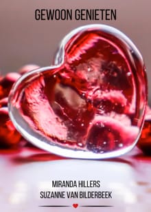 Gewoon genieten - Miranda Hillers, Suzanne van Bilderbeek