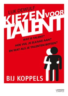Kiezen voor talent in de liefde - Luk Dewulf