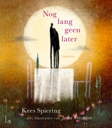 Nog lang geen later - Kees Spiering