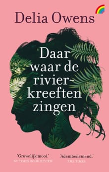 Daar waar de rivierkreeften zingen - Delia Owens