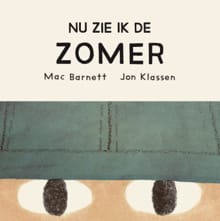 Nu zie ik de zomer - Mac Barnett