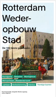 Rotterdam Wederopbouw - 