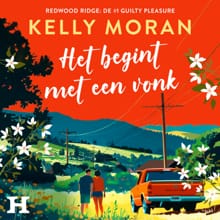Het begint met een vonk - Kelly Moran