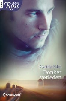 Donker verleden - Cynthia Eden