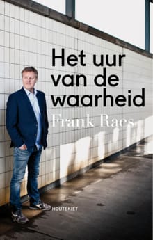 Het uur van de waarheid - Frank Raes