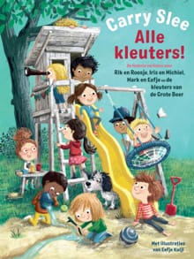 Alle kleuters! - Carry Slee