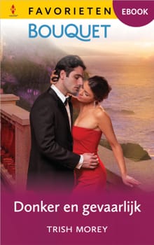 Donker en gevaarlijk - Trish Morey