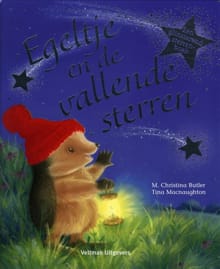 Egeltje en de vallende sterren - M. Christina Butler