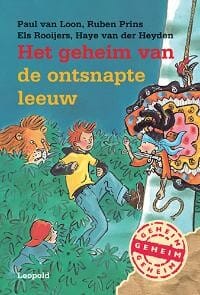 Het geheim van de ontsnapte leeuw - Paul van Loon, Ruben Prins, ...